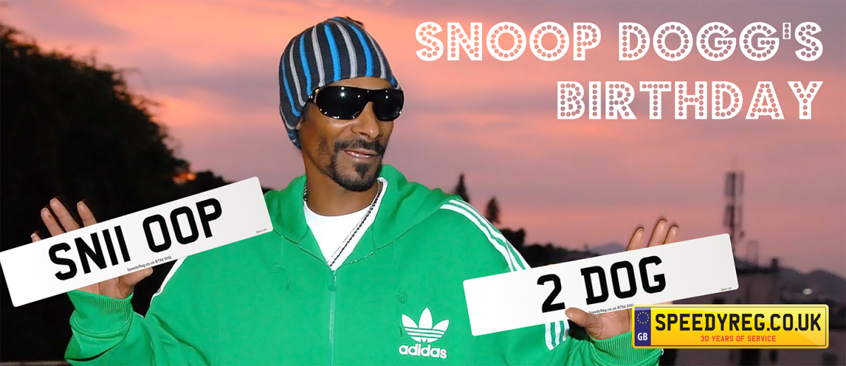 Happy Birthday Snoop Dogg | Snoop Dogg Facts & Number Plates