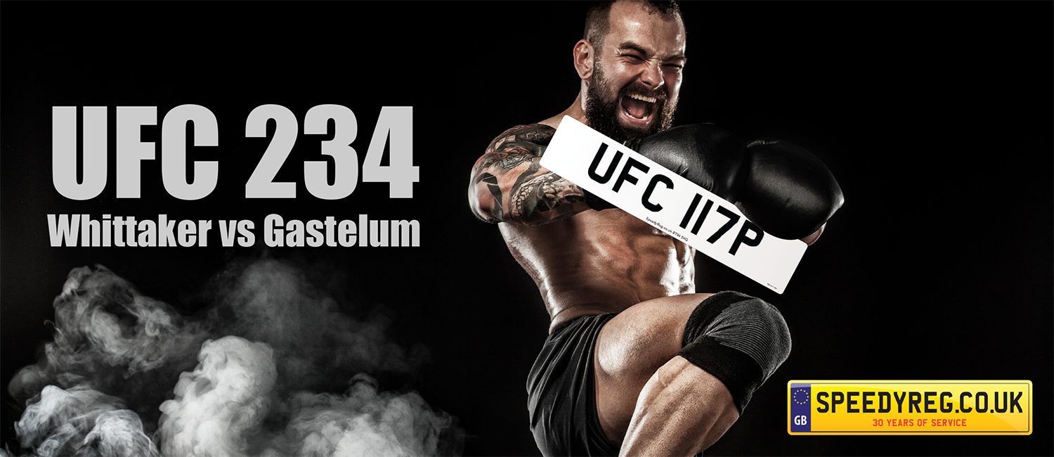 UFC 234 Whittaker vs Gastelum Full Card UFC Number Plates