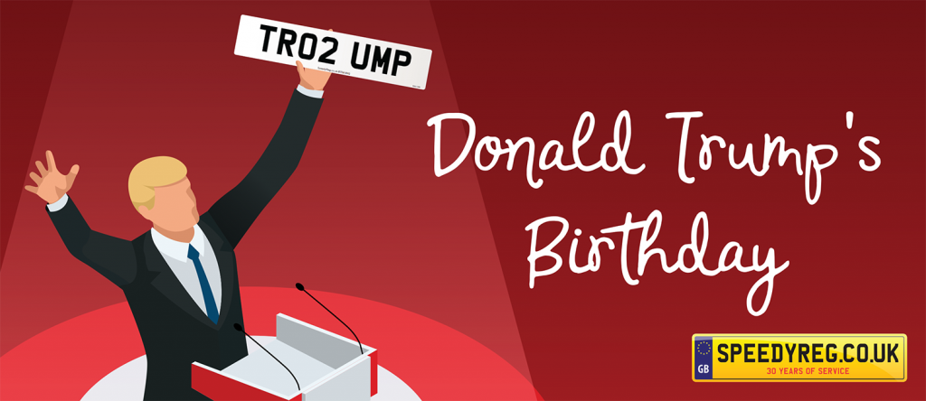 SpeedyReg- Donald Trump Birthday