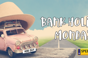 Bank Holiday Monday - Speedyreg