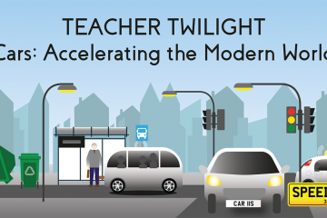 Teacher Twilight Cars Accelerating the Modern World